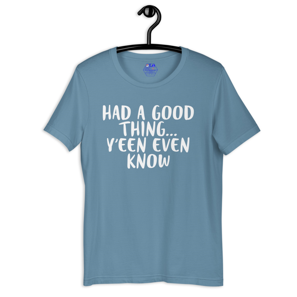 Had a good thing
