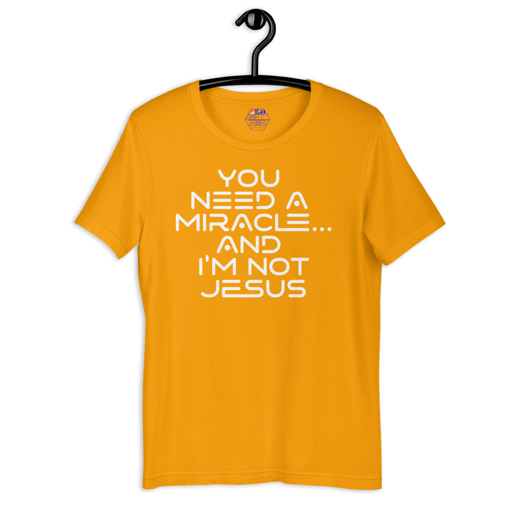 You need a miracle