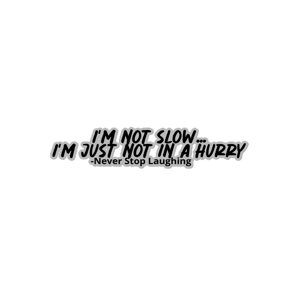 Never Stop Laughing Kiss-Cut Stickers