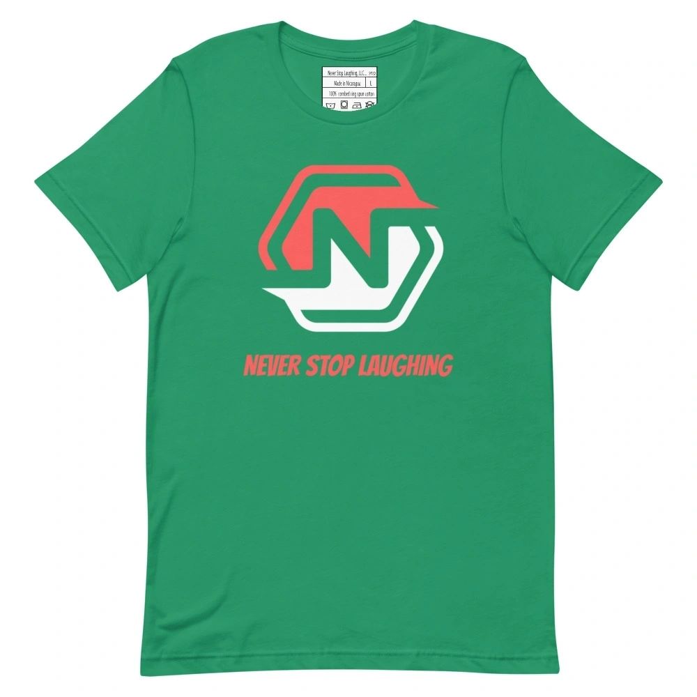 Never Stop Laughing Shirts