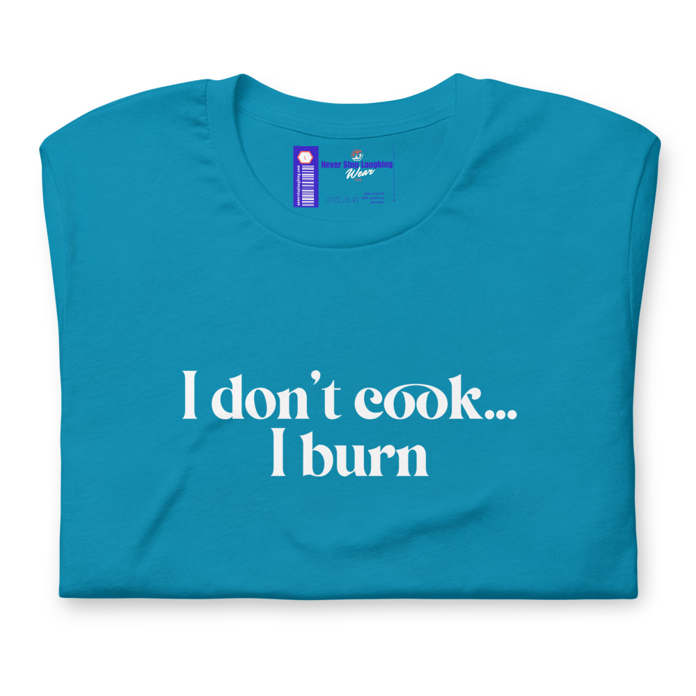 I don't cook