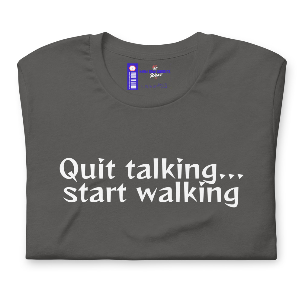 Quit talking-NEW