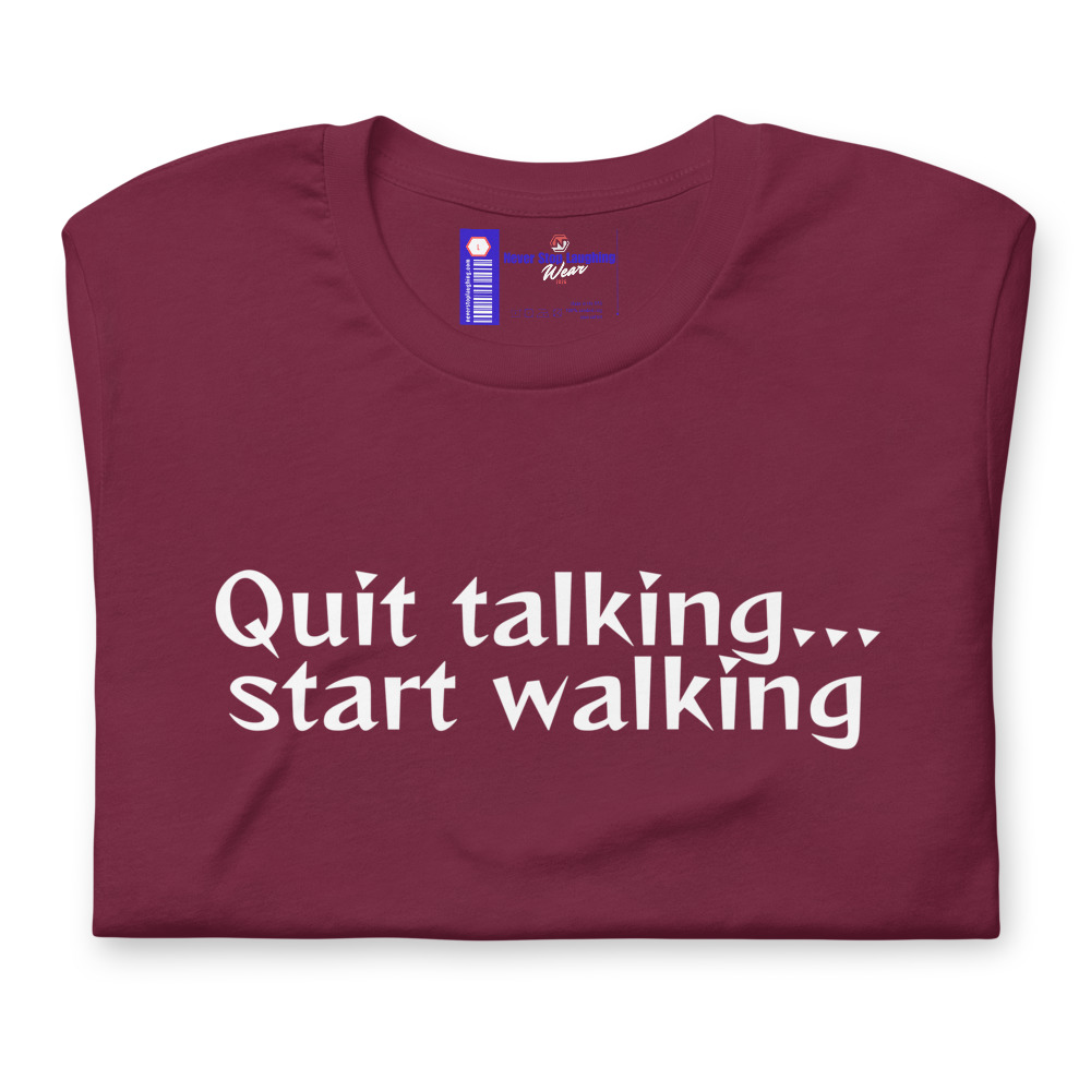 Quit talking-NEW